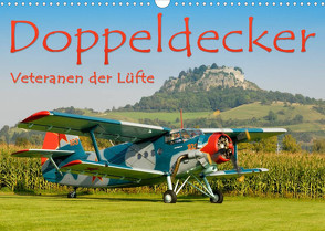 Doppeldecker – Veteranen der Lüfte (Wandkalender 2022 DIN A3 quer) von Keller,  Markus