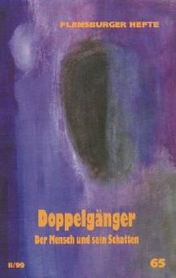 Doppelgänger von Glaeser,  Eckhard, Hallaschka,  Ute, Höfer,  Thomas, Hörtreiter,  Frank, Koob,  Olaf, Neumann,  Klaus D, Wagner,  Arfst, Weirauch,  Wolfgang