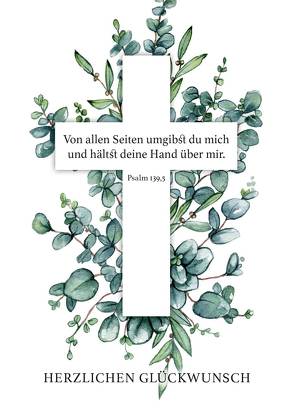 Doppelkarte „Von allen Seiten umgibst zu mich und hältst deine Hand über mir.“