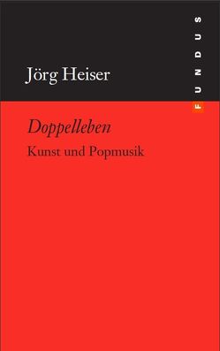 Doppelleben von Heiser,  Jörg