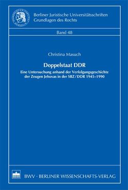 Doppelstaat DDR von Masuch,  Christina