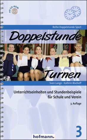 Doppelstunde Turnen von Bischoff,  Kathrin, Koenig,  Stefan, Lange,  Sven