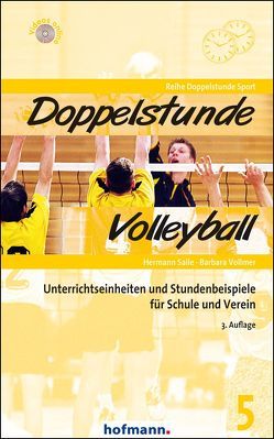 Doppelstunde Volleyball von Saile,  Hermann, Vollmer,  Barbara