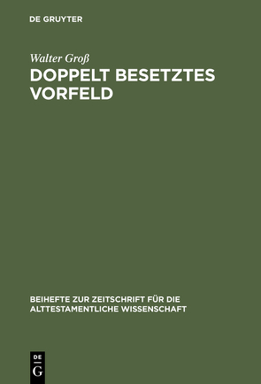 Doppelt besetztes Vorfeld von Gross,  Walter