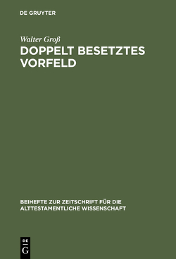 Doppelt besetztes Vorfeld von Gross,  Walter