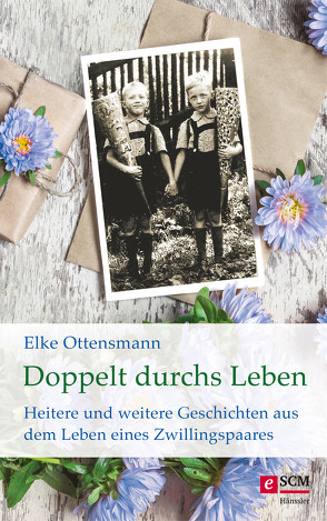 Doppelt durchs Leben von Ottensmann,  Elke