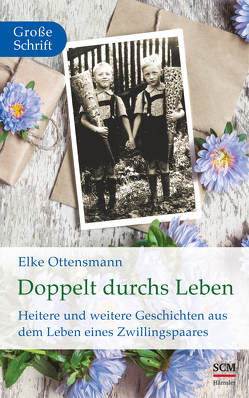 Doppelt durchs Leben von Ottensmann,  Elke