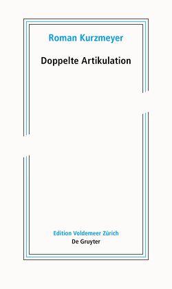 Doppelte Artikulation von Kurzmeyer,  Roman