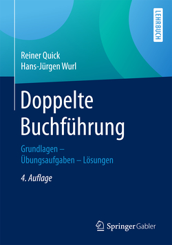 Doppelte Buchführung von Quick,  Reiner, Wurl,  Prof. (em.) Dr. Dr. h.c. Hans-Jürgen