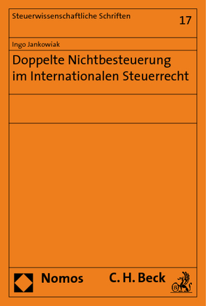 Doppelte Nichtbesteuerung im Internationalen Steuerrecht von Jankowiak,  Ingo