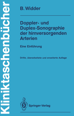 Doppler- und Duplex-Sonographie der hirnversorgenden Arterien von Widder,  Bernhard