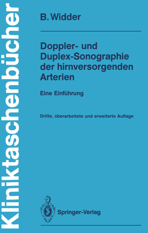 Doppler- und Duplex-Sonographie der hirnversorgenden Arterien von Widder,  Bernhard