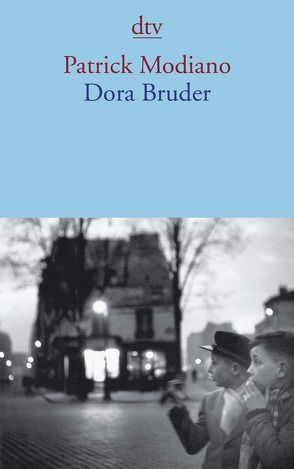 Dora Bruder von Edl,  Elisabeth, Modiano,  Patrick