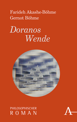 Doranos Wende von Akashe-Böhme,  Farideh, Böhme,  Gernot