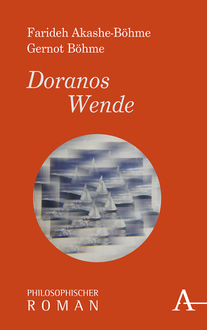 Doranos Wende von Akashe-Böhme,  Farideh, Böhme,  Gernot