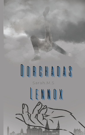 Dorchadas Lennox von .M.S,  Sarah