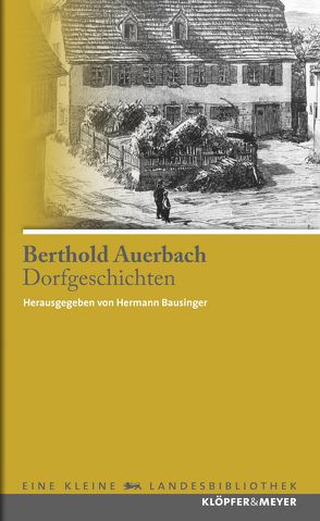 Dorfgeschichten von Auerbach,  Berthold, Bausinger,  Hermann