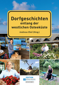 Dorfgeschichten entlang der westlichen Ostseeküste von Ebel,  Andreas