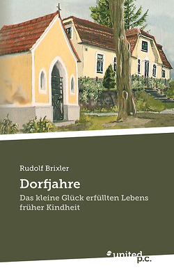 Dorfjahre von Brixler,  Rudolf