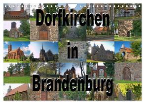 Dorfkirchen in Brandenburg (Wandkalender 2024 DIN A4 quer), CALVENDO Monatskalender von Morgenroth (petmo),  Peter