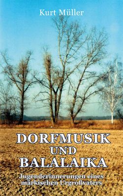 DORFMUSIK UND BALALAIKA von Müller,  Kurt