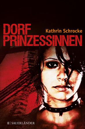 Dorfprinzessinnen von Schrocke,  Kathrin