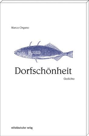 Dorfschönheit von Organo,  Marco