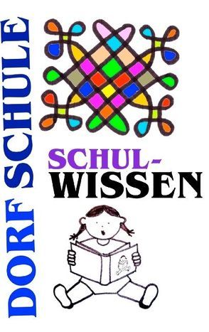 Dorfschule Schulwissen von Kretschmer,  Heiko