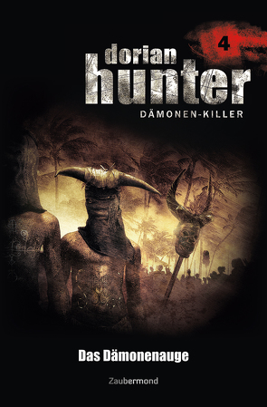 Dorian Hunter Buch 04 – Das Dämonenauge von Davenport,  Neal, Vlcek,  Ernst