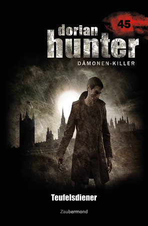 Dorian Hunter Buch 45 – Teufelsdiener von Schuder,  Ralf