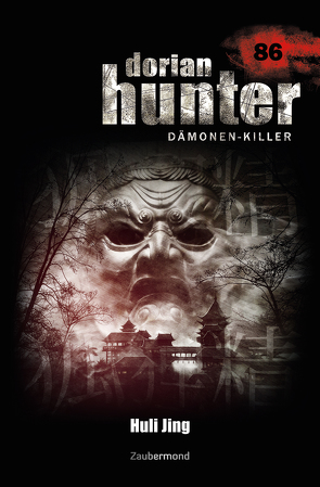 Dorian Hunter Buch 86 – Huli Jing von Wilhelm,  Susanne