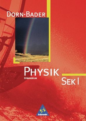 Dorn / Bader Physik SI / Dorn / Bader Physik SI – Ausgabe 2001 Baden-Württemberg, Berlin, Hessen, Schleswig-Holstein von Bader,  Franz