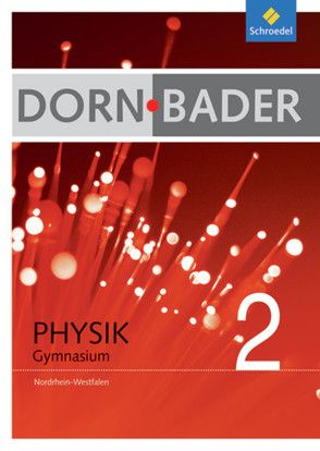 Dorn / Bader Physik SI – Ausgabe 2009 für Nordrhein-Westfalen von Bader,  Franz, Oberholz,  Heinz-Werner