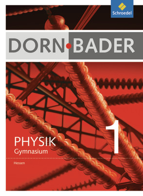 Dorn / Bader Physik SI – Ausgabe 2012 für Hessen von Oberholz,  Heinz-Werner