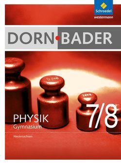 Dorn / Bader Physik SI – Ausgabe 2012 für Niedersachsen von Oberholz,  Heinz-Werner