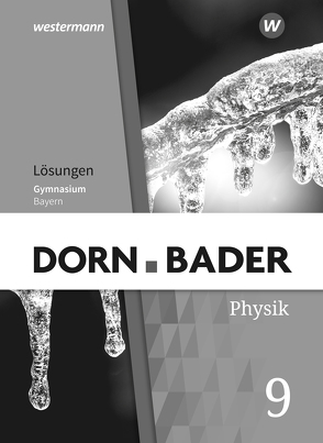 Dorn / Bader Physik SI – Ausgabe 2019 für Bayern von Gleixner,  Christian