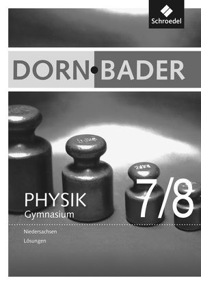 Dorn / Bader Physik SI – Ausgabe 2012 für Niedersachsen von Oberholz,  Heinz-Werner