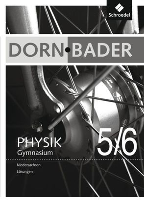 Dorn / Bader Physik SI – Ausgabe 2012 für Niedersachsen von Oberholz,  Heinz-Werner