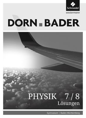 Dorn / Bader Physik SI – Ausgabe 2017 für Baden-Württemberg von Kilian,  Ulrich