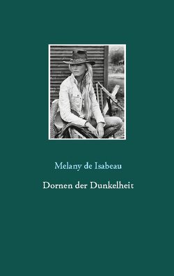 Dornen der Dunkelheit von de Isabeau,  Melany