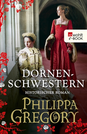 Dornenschwestern von Gregory,  Philippa, Willems,  Elvira