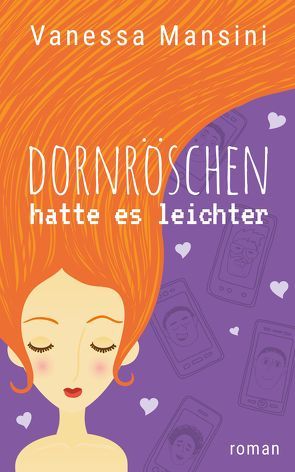 Dornröschen hatte es leichter von Mansini,  Vanessa, Meisheit,  Michael