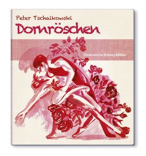 Dornröschen von Tschaikowski,  Pjotr Iljitsch