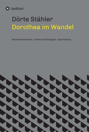 Dorothea im Wandel von Stähler,  Dörte