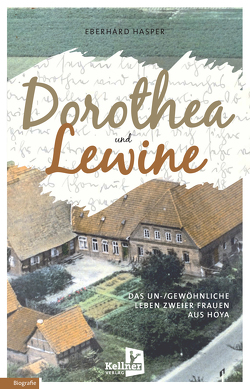 Dorothea und Lewine von Hasper,  Eberhard Dorothea und Lewine von Hasper,  Eberhard