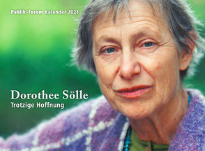 Dorothee Sölle – Trotzige Hoffnung von Copray,  Norbert, Sölle,  Dorothee, Zillmann,  Barbara