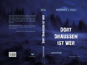 Dort draussen ist wer von Egli,  Werner J.