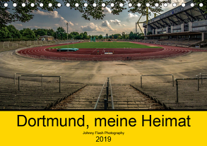 Dortmund, meine Heimat (Tischkalender 2019 DIN A5 quer) von Voß Johnny Flash Photography,  Jürgen