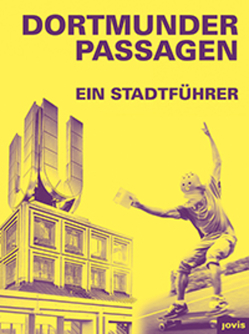 Dortmunder Passagen von Mühlhofer,  Stefan, Sonne,  Wolfgang, Welzel,  Barbara