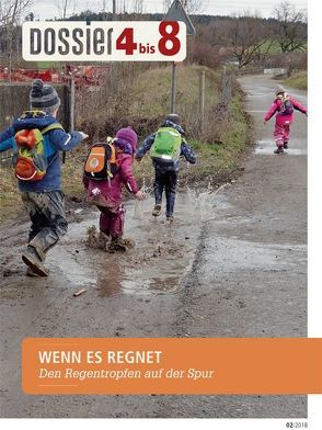 Dossier «4 bis 8»: WENN ES REGNET von Longhitano,  Marco, Pahl,  Angelika